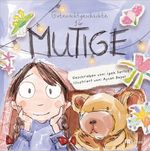 Gutenachtgeschichte für Mutige Cover des Buches Gutenachtgeschichte für Mutige (ISBN: 9783987261886)