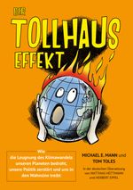 Der Tollhauseffekt Cover des Buches Der Tollhauseffekt (ISBN: 9783987263422)