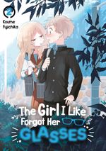 The Girl I Like Forgot Her Glasses – Band 02 (deutsche Ausgabe) Cover des Buches The Girl I Like Forgot Her Glasses – Band 02 (deutsche Ausgabe) (ISBN: 9783987450150)