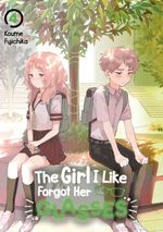 The Girl I Like Forgot Her Glasses – Band 04 (deutsche Ausgabe) Cover des Buches The Girl I Like Forgot Her Glasses – Band 04 (deutsche Ausgabe) (ISBN: 9783987450419)