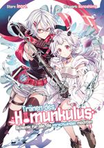 Tränen des Homunkulus – Alchemie für alle, die verschwinden möchten Cover des Buches Tränen des Homunkulus – Alchemie für alle, die verschwinden möchten (ISBN: 9783987451317)