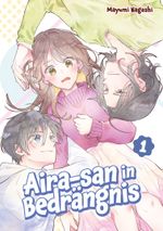 Aira-san in Bedrängnis, Band 01 Cover des Buches Aira-san in Bedrängnis, Band 01 (ISBN: 9783987452239)