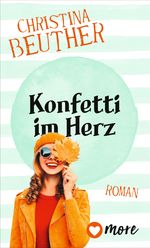Konfetti im Herz Cover des Buches Konfetti im Herz (ISBN: 9783987510632)