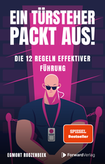 Ein Türsteher packt aus! Cover des Buches Ein Türsteher packt aus! (ISBN: 9783987551284)