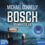 BOSCH: Schwarzes Eis Cover des Buches BOSCH: Schwarzes Eis (ISBN: 9783987590672)