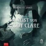 Der Geist von Maddy Clare Cover des Buches Der Geist von Maddy Clare (ISBN: 9783987851223)