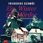 Ein Winter für Mörder Cover des Buches Ein Winter für Mörder (ISBN: 9783987853166)