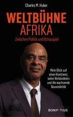 Weltbühne Afrika Cover des Buches Weltbühne Afrika (ISBN: 9783987900211)