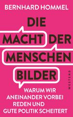 Die Macht der Menschenbilder Cover des Buches Die Macht der Menschenbilder (ISBN: 9783987913167)