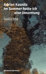 Im Sommer hatte ich eine Umarmung Cover des Buches Im Sommer hatte ich eine Umarmung (ISBN: 9783988050090)