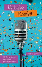 Verbales Konfetti Cover des Buches Verbales Konfetti (ISBN: 9783988090300)