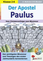 Der Apostel Paulus: Vom Christenverfolger zum Missionar Cover des Buches Der Apostel Paulus: Vom Christenverfolger zum Missionar (ISBN: 9783988411457)