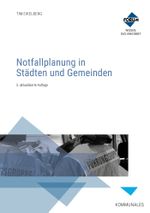 Notfallplanung in Städten und Gemeinden Cover des Buches Notfallplanung in Städten und Gemeinden (ISBN: 9783988751614)