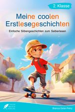 Silbenbuch 2. Klasse - Meine coolen Erstlesegeschichten Cover des Buches Silbenbuch 2. Klasse - Meine coolen Erstlesegeschichten (ISBN: 9783988760883)