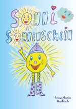 Sonni Sonnenschein Cover des Buches Sonni Sonnenschein (ISBN: 9783988851253)