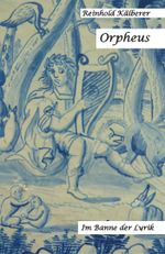 Orpheus Cover des Buches Orpheus (ISBN: 9783988852878)