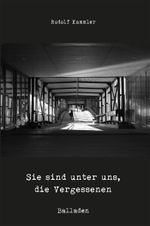 Sie sind unter uns, die Vergessenen Cover des Buches Sie sind unter uns, die Vergessenen (ISBN: 9783988853103)