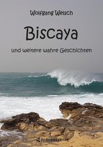 Biscaya Cover des Buches Biscaya (ISBN: 9783988856616)