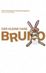Der kleine Hase Bruno Cover des Buches Der kleine Hase Bruno (ISBN: 9783988856685)