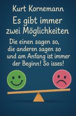 Es gibt immer zwei Möglichkeiten Cover des Buches Es gibt immer zwei Möglichkeiten (ISBN: 9783988858924)