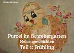 Purzel im Schrebergarten - Meisengeschichten, Teil 1: Frühling Cover des Buches Purzel im Schrebergarten - Meisengeschichten, Teil 1: Frühling (ISBN: 9783988859266)