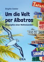 Um die Welt per Albatros Cover des Buches Um die Welt per Albatros (ISBN: 9783988860026)