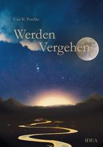 Werden Vergehen Cover des Buches Werden Vergehen (ISBN: 9783988860361)