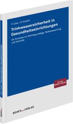 Trinkwassersicherheit in Gesundheitseinrichtungen Cover des Buches Trinkwassersicherheit in Gesundheitseinrichtungen (ISBN: 9783988921086)