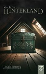 Hinterland 1 Cover des Buches Hinterland 1 (ISBN: 9783989010352)