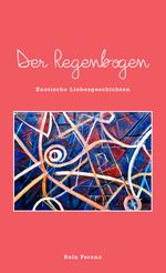 Der Regenbogen Cover des Buches Der Regenbogen (ISBN: 9783989030534)