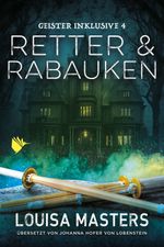 Retter und Rabauken Cover des Buches Retter und Rabauken (ISBN: 9783989060210)