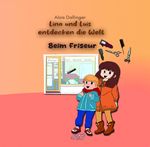 Lina und Luis entdecken die Welt Cover des Buches Lina und Luis entdecken die Welt (ISBN: 9783989140189)