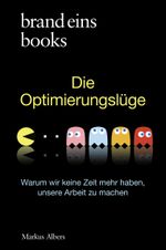Die Optimierungslüge Cover des Buches Die Optimierungslüge (ISBN: 9783989280304)