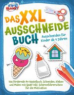 Das XXL-Ausschneidebuch - Ausschneiden für Kinder ab 4 Jahren: Das fördernde A4-Bastelbuch. Schneiden, Kleben und Malen mit Spaß! Inkl. Scherenführerschein für die Motivation Cover des Buches Das XXL-Ausschneidebuch - Ausschneiden für Kinder ab 4 Jahren: Das fördernde A4-Bastelbuch. Schneiden, Kleben und Malen mit Spaß! Inkl. Scherenführerschein für die Motivation (ISBN: 9783989351264)