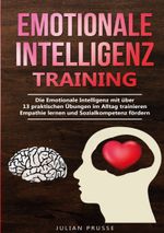 Emotionale Intelligenz - Training Cover des Buches Emotionale Intelligenz - Training (ISBN: 9783989355088)