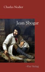 Jean Sbogar Cover des Buches Jean Sbogar (ISBN: 9783989651012)