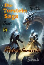 Die Torstein Saga Band 1 Cover des Buches Die Torstein Saga Band 1 (ISBN: 9783989954748)