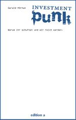 Investment Punk Cover des Buches Investment Punk (ISBN: 9783990010082)