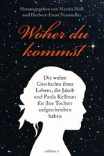 Woher du kommst Cover des Buches Woher du kommst (ISBN: 9783990011034)