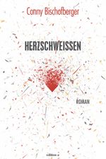 Herzschweißen Cover des Buches Herzschweißen (ISBN: 9783990014622)