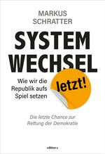Systemwechsel jetzt Cover des Buches Systemwechsel jetzt (ISBN: 9783990017012)