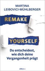 Remake Yourself Cover des Buches Remake Yourself (ISBN: 9783990017906)