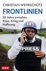 Frontlinien Cover des Buches Frontlinien (ISBN: 9783990018781)