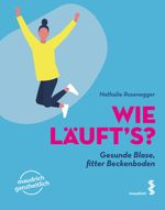 Wie läuft’s? Cover des Buches Wie läuft’s? (ISBN: 9783990021620)