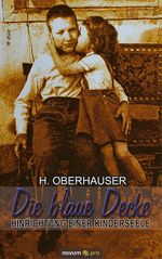 Die blaue Decke Cover des Buches Die blaue Decke (ISBN: 9783990036280)