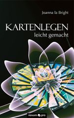 Kartenlegen leicht gemacht Cover des Buches Kartenlegen leicht gemacht (ISBN: 9783990037690)