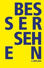 Besser sehen Cover des Buches Besser sehen (ISBN: 9783990131121)