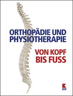Orthopädie und Physiotherapie Cover des Buches Orthopädie und Physiotherapie (ISBN: 9783990131206)