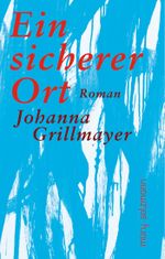 Ein sicherer Ort Cover des Buches Ein sicherer Ort (ISBN: 9783990142608)