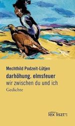 darhöhung. elmsfeuer Cover des Buches darhöhung. elmsfeuer (ISBN: 9783990162309)